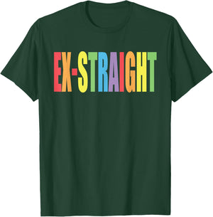 Ex-Straight Funny Design T-Shirt - T-Shirt | Forest