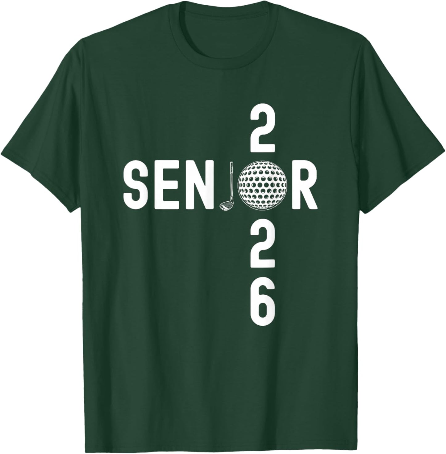 Senior Golf Class of 2026 Funny Graduation T-Shirt - T-Shirt | Forest