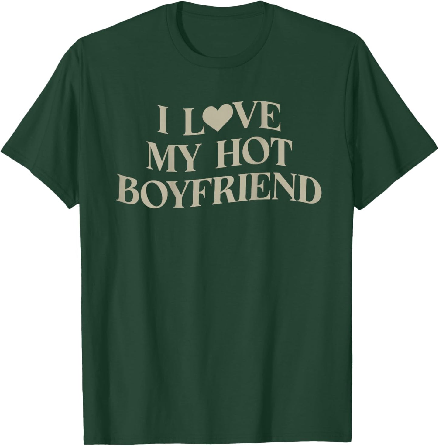 I Love My Hot Boyfriend Heart BF Aesthetic Matching T-Shirt - T-Shirt | Forest