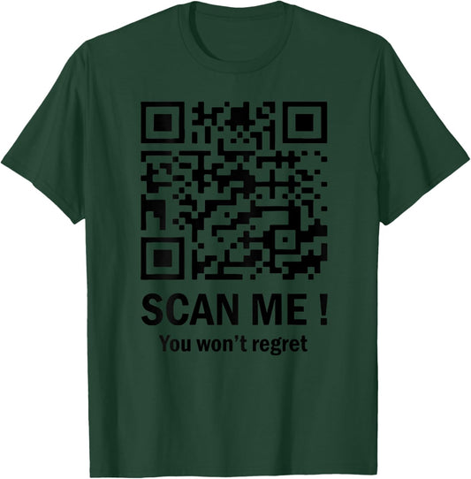 Scan Me You Won't Regret It Funny QR Trump Dance Code (back) T-Shirt - T-Shirt | Forest
