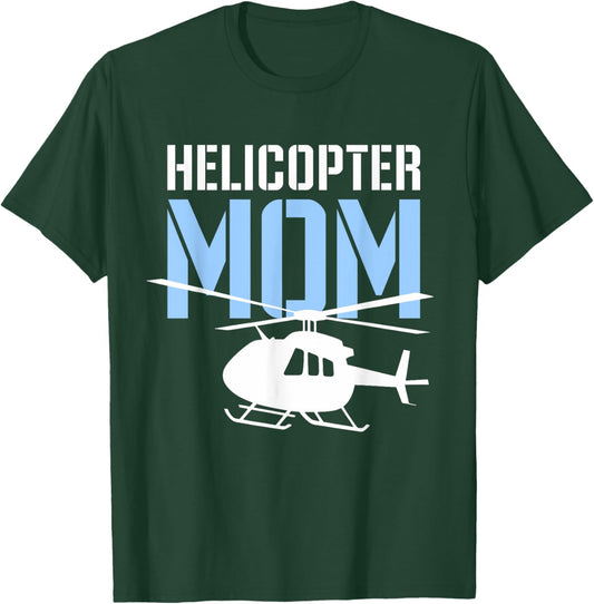 Helicopter Mom Mother's Day Aviation T-Shirt - T-Shirt | Forest