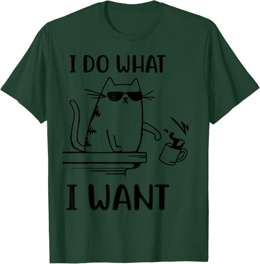 I Do What I Want Naughty Kitty T-Shirt - T-Shirt | Forest