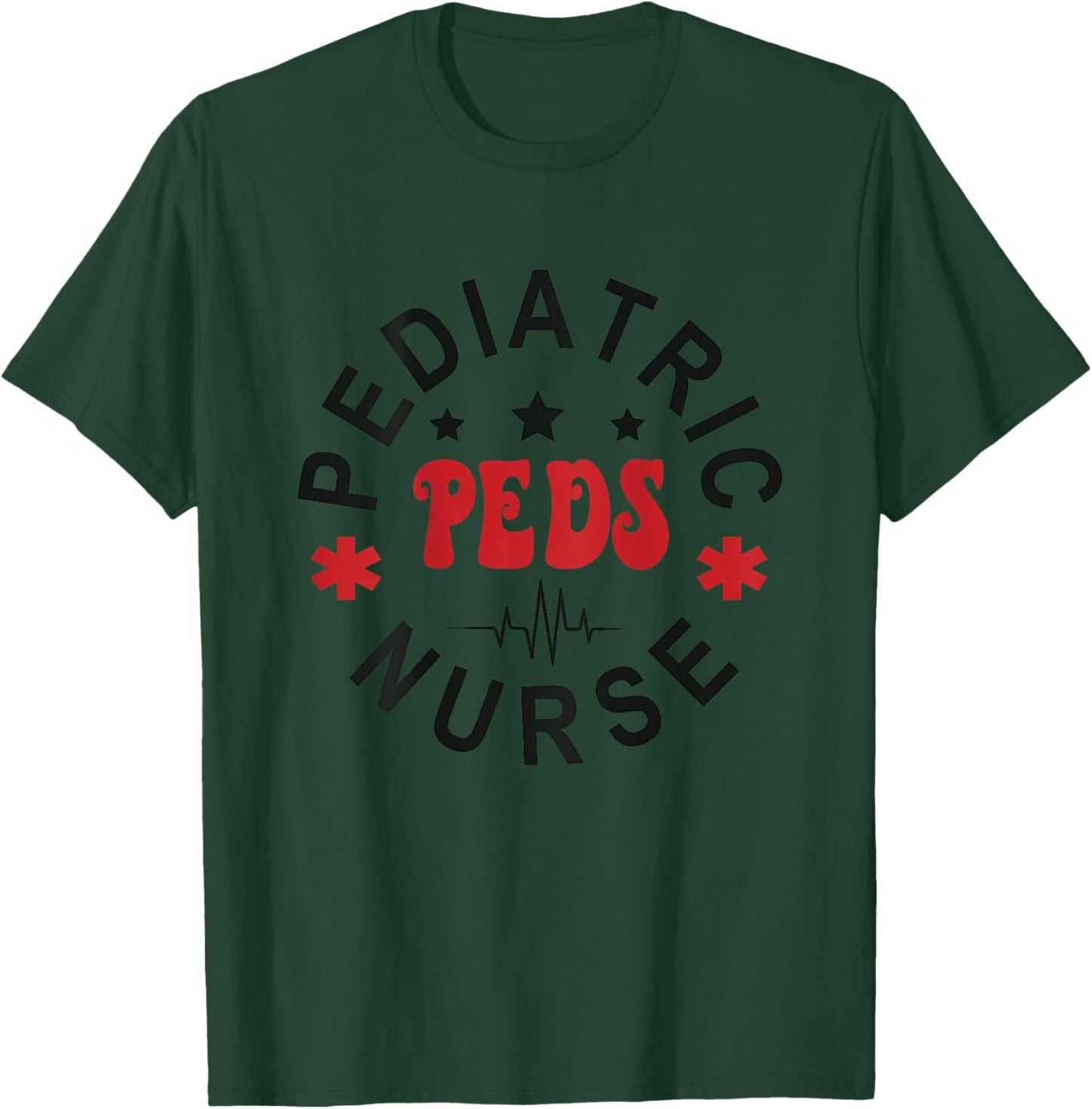 Pediatric Nurse Pediatric Emergency Nurse Peds Nurse Back Of T-Shirt - T-Shirt | Forest
