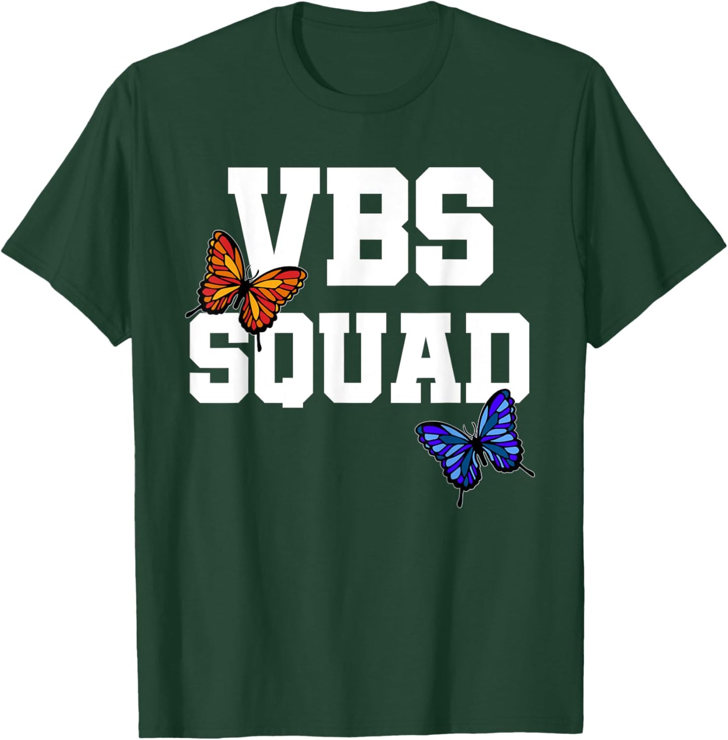 VBS 2025 Vacation Bible School Butterfly Wings VBS Squad T-Shirt - T-Shirt | Forest