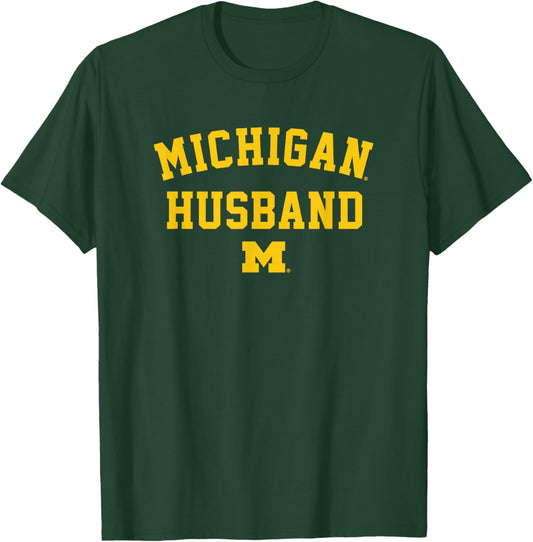 University of Michigan Wolverines Michigan Husband T-Shirt - T-Shirt | Forest