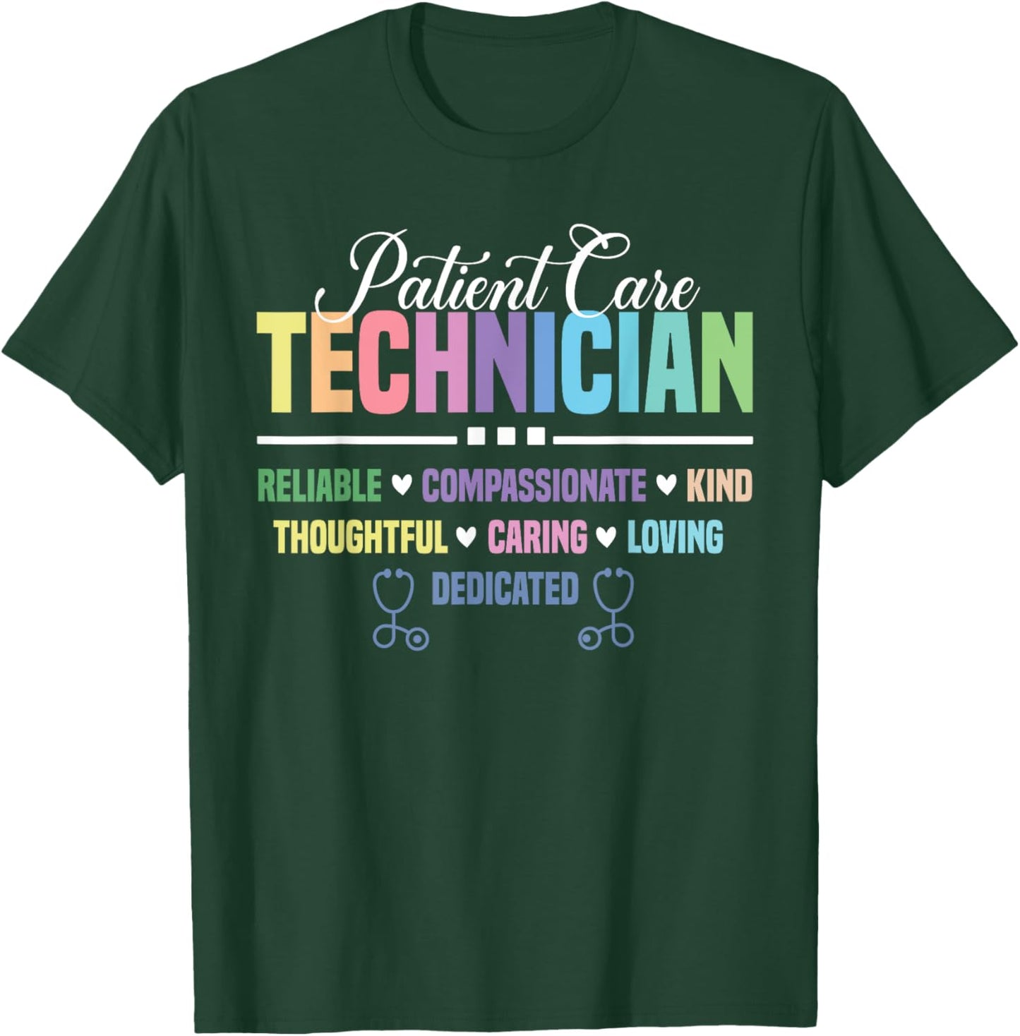 Patient Care Technician Heart Stethoscope PCT T-Shirt - T-Shirt | Forest