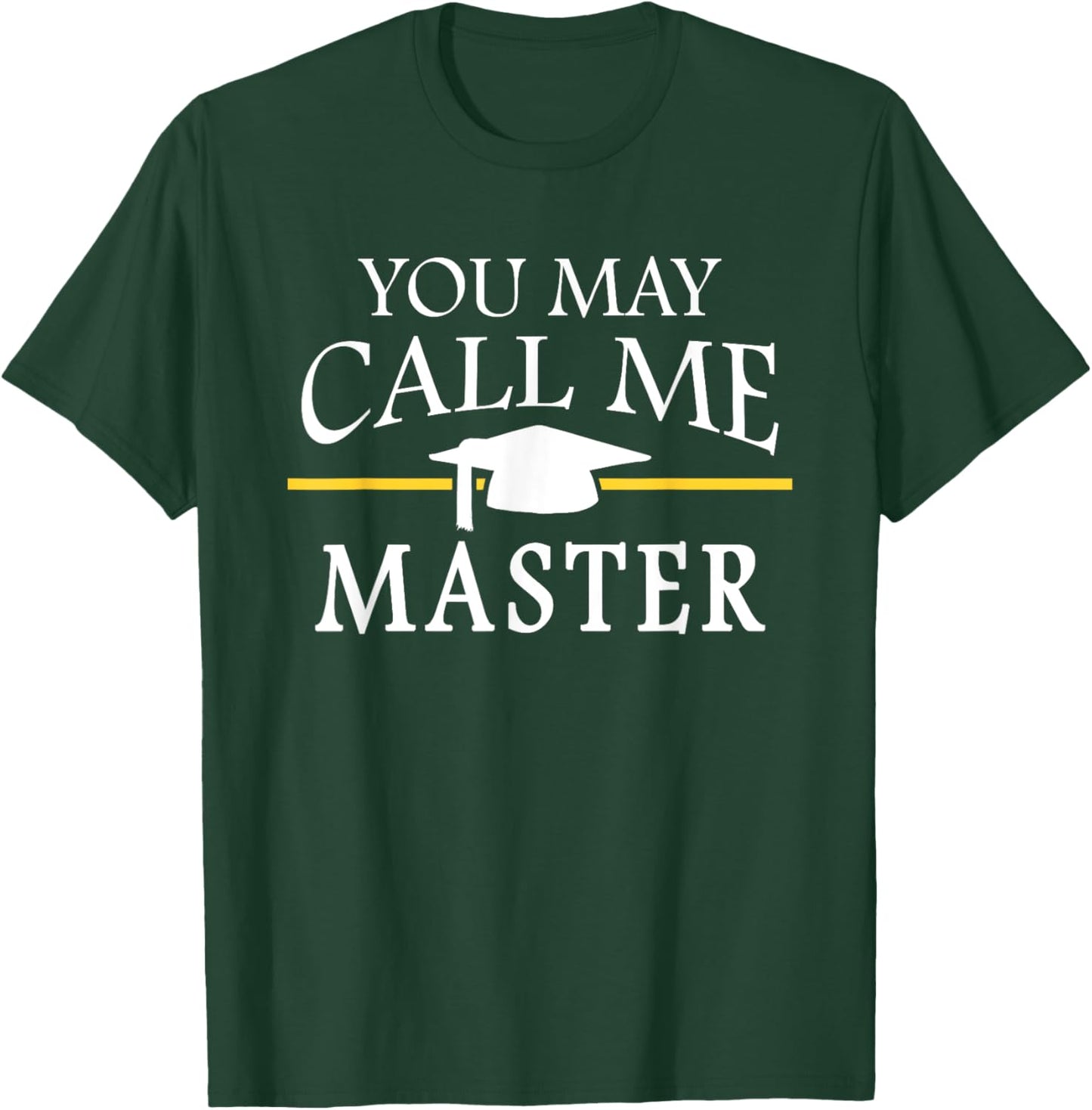 Masters Degree University School Gift: & Graphic T-Shirt - T-Shirt | Forest
