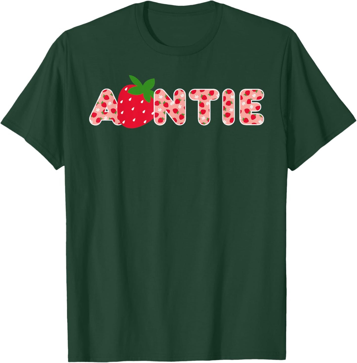 Auntie Strawberry First Birthday Family Strawberry Birthday T-Shirt - T-Shirt | Forest