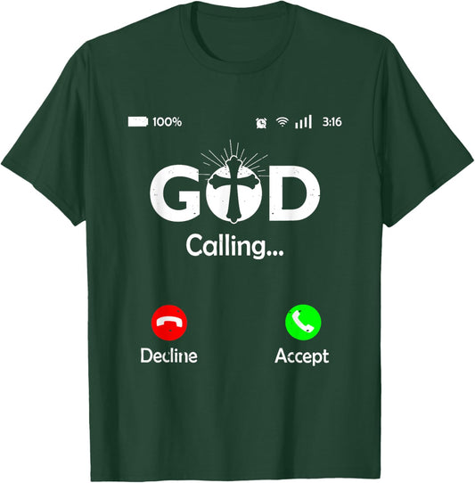 God Is Calling Phone Screen Religious Humor Christian T-Shirt - T-Shirt | Forest