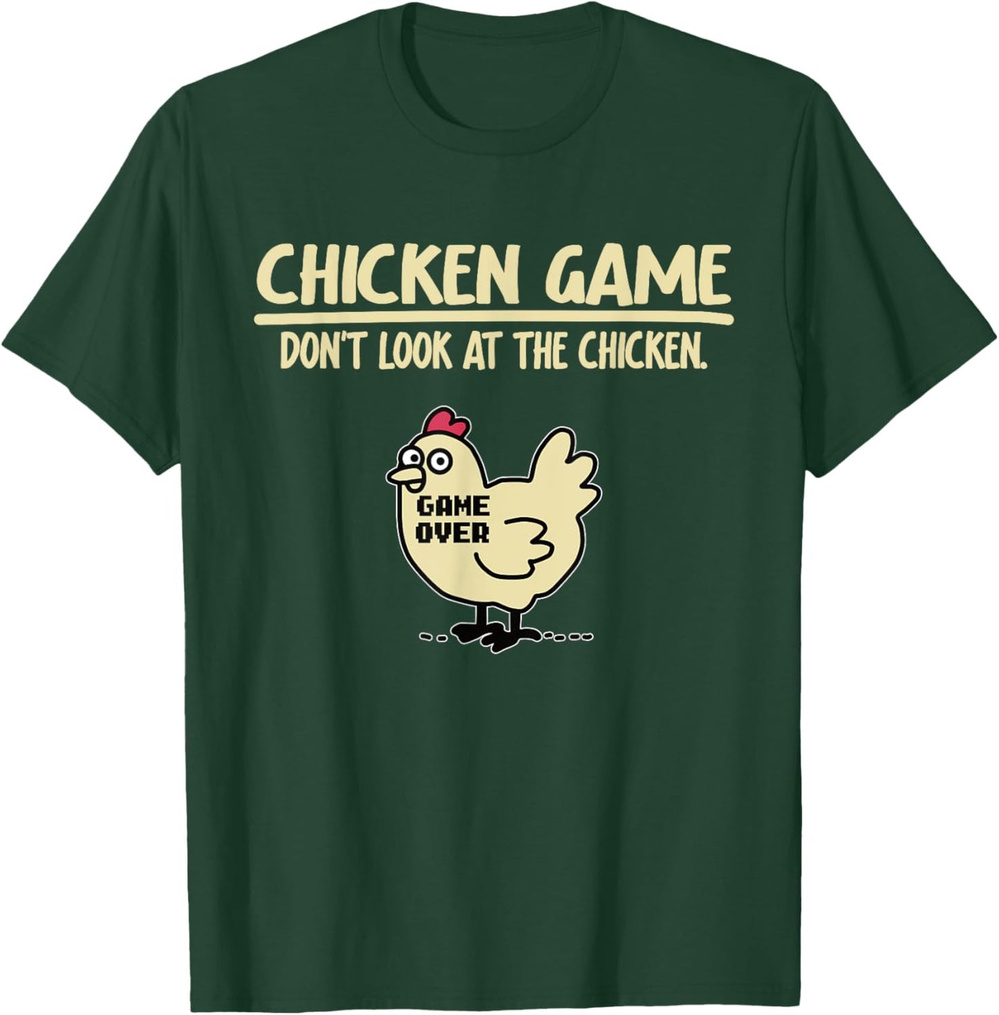 Game Over Chicken Game Funny Chicken Game - Don't Look At The Chicken Adults & Kids Black Cotton Blend Small T-Shirt - T-Shirt | Forest