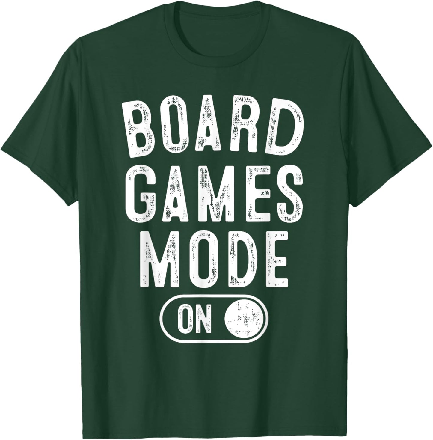 Board Games Mode On Funny Gamer Gift Puzzle Strategy Lover T-Shirt - T-Shirt | Forest