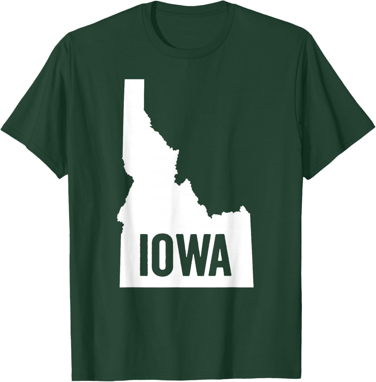Idaho Is Not Iowa Funny Midwest Geography Mix-up Inside Joke T-Shirt - T-Shirt | Forest