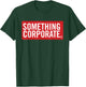 Something Corporate - Logo T-Shirt - T-Shirt | Forest