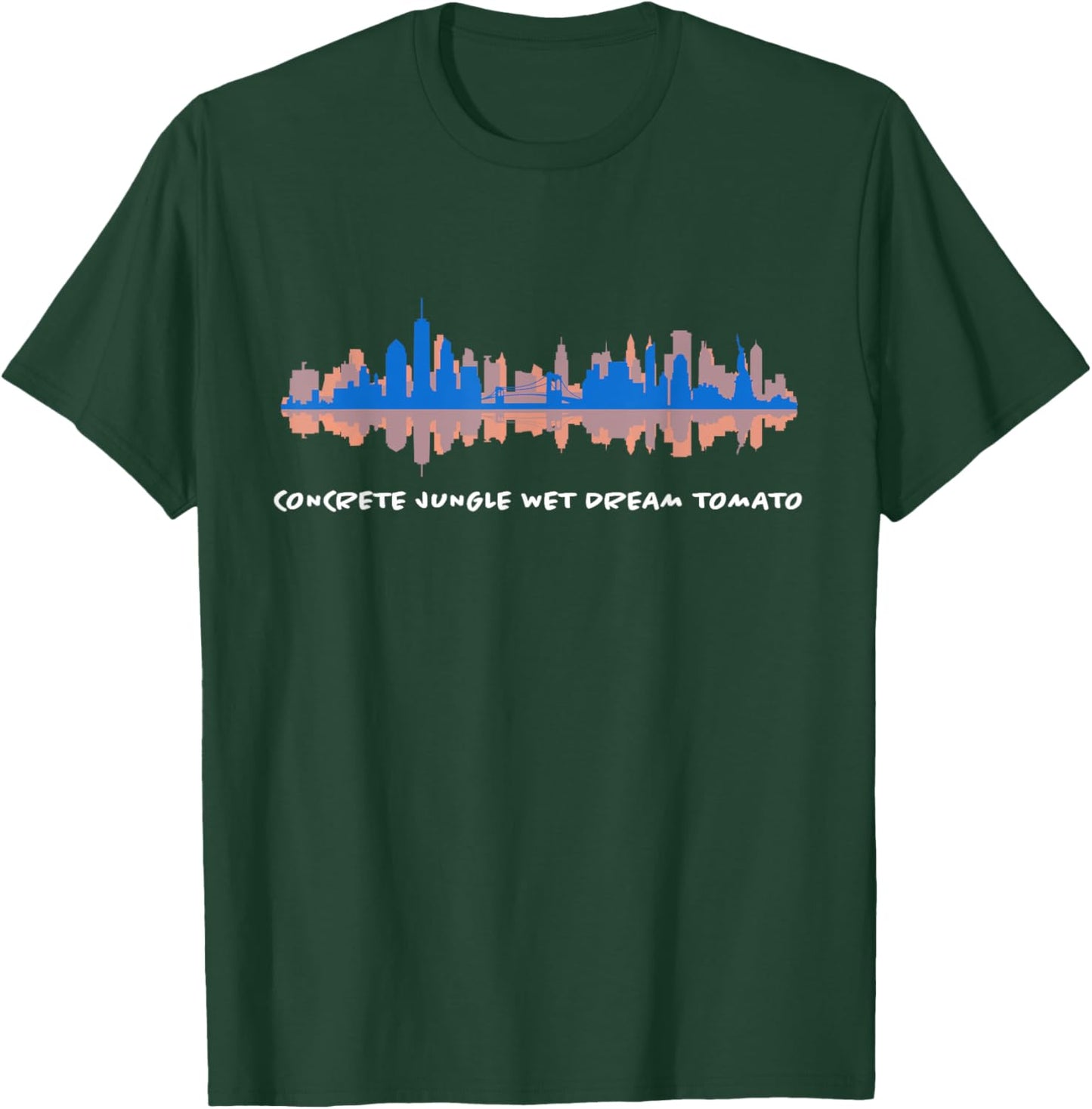 Concrete jungle wet dream tomato T-Shirt - T-Shirt | Forest