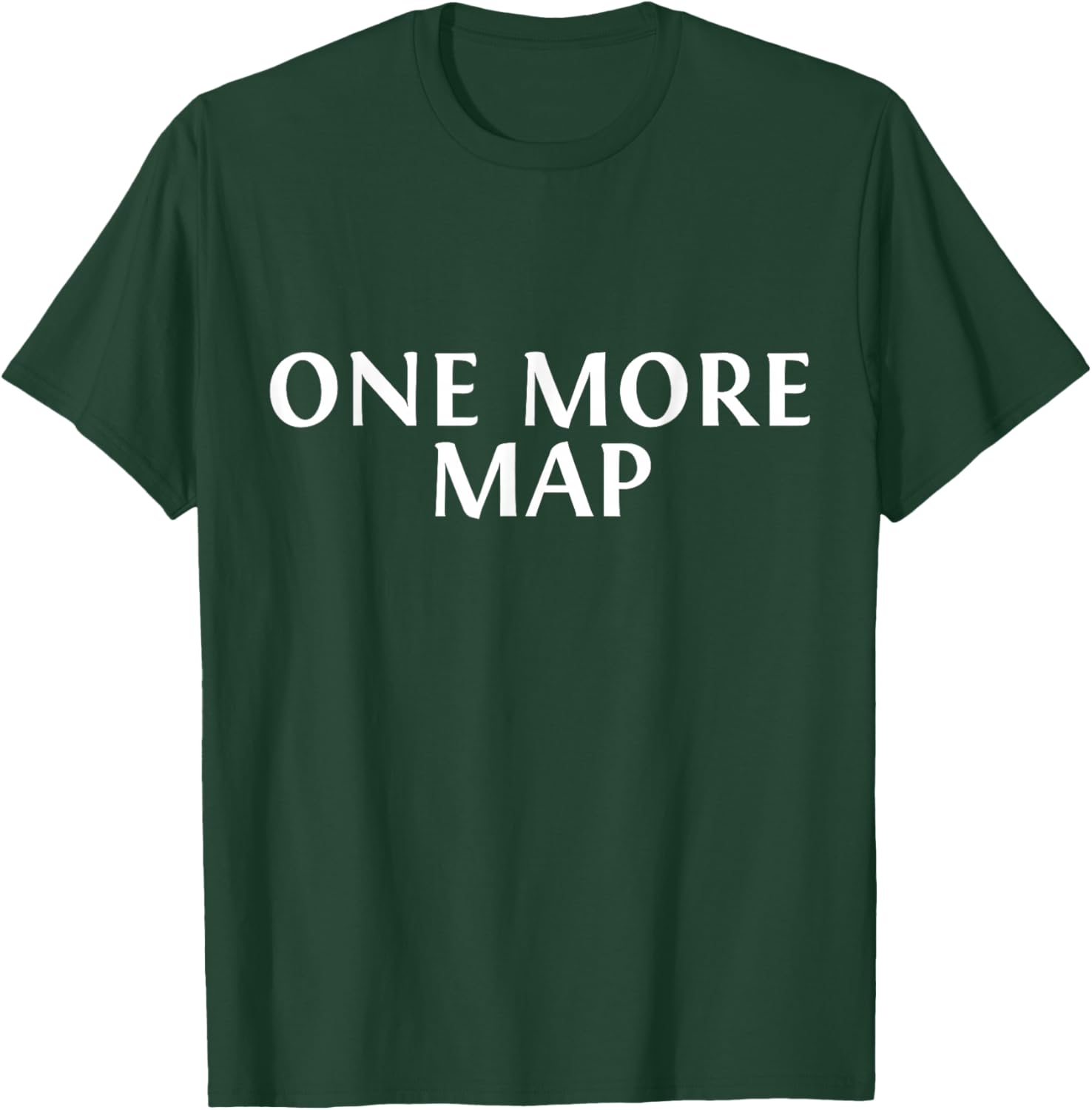 One More Map T-Shirt - T-Shirt | Forest