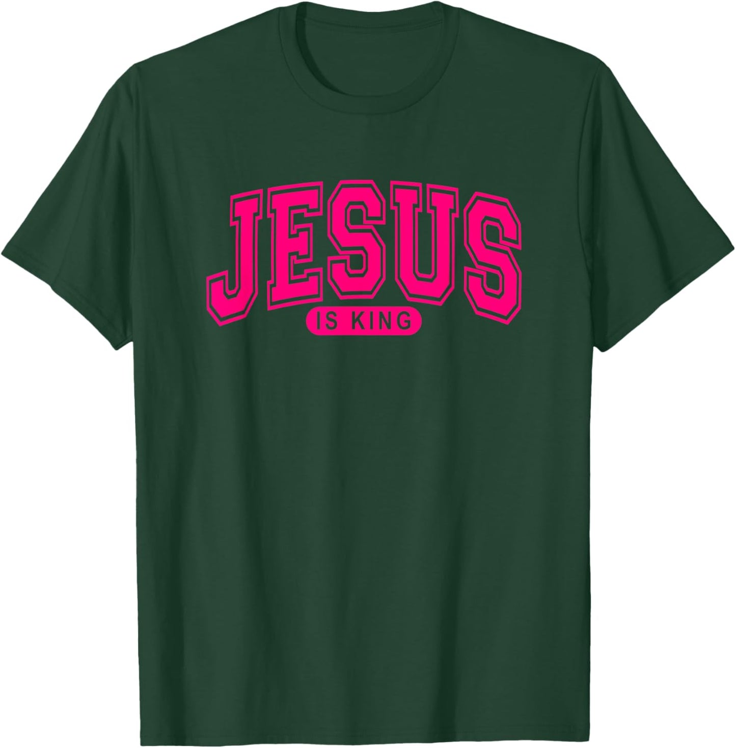 Jesus Is King - Christian Faith - Arched Varsity - Hot Pink T-Shirt - T-Shirt | Forest