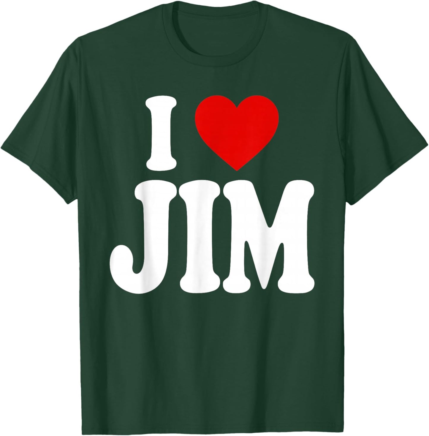 I Heart Love Jim T-Shirt - T-Shirt | Forest
