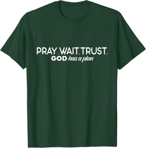 Pray Wait Trust God Has A Plan Tie Dye Faith Religious T-Shirt - T-Shirt | Forest