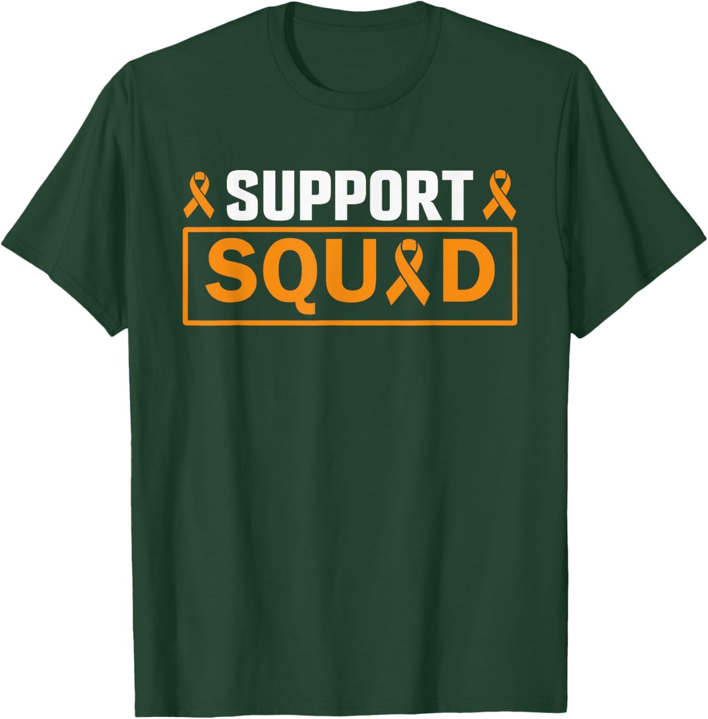 Support Squad Funny Leukemia Awareness Kidney Cancer Fighter T-Shirt - T-Shirt | Forest