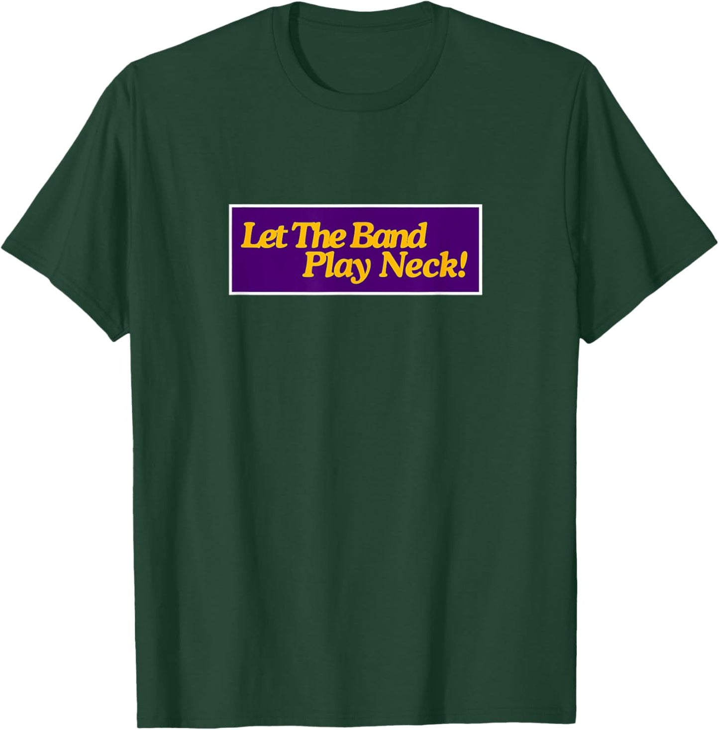 STTDB Let the Band Play Neck T-Shirt - T-Shirt | Forest