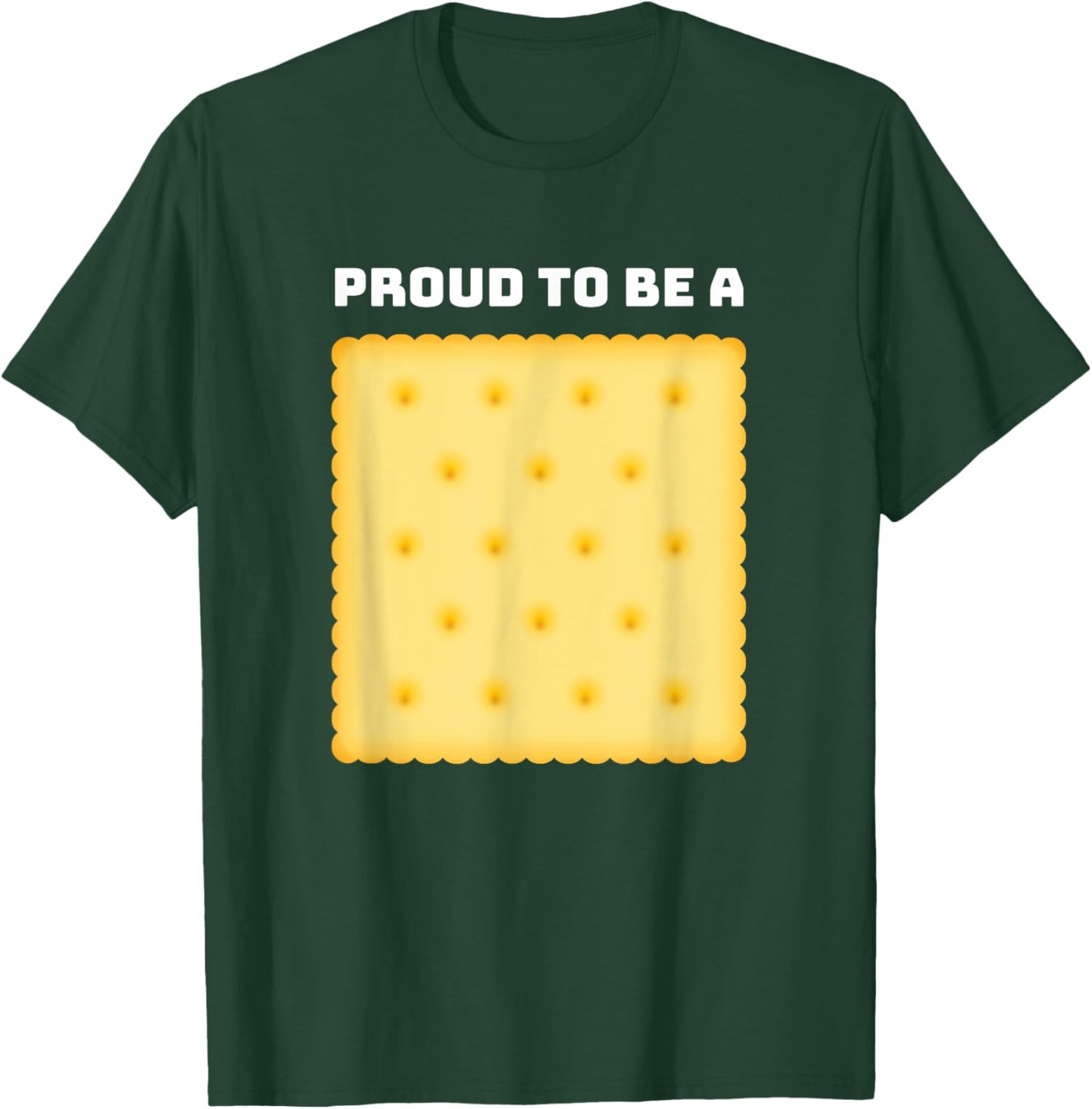 Proud to be a Cracker T-Shirt - T-Shirt | Forest