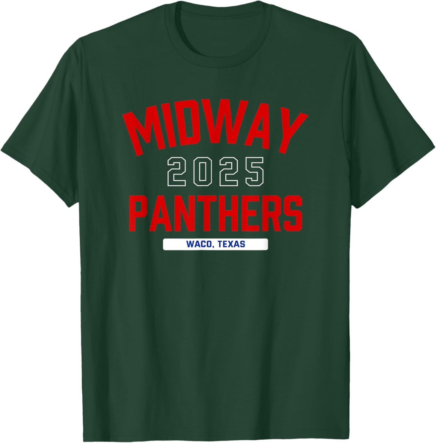 Midway Panthers Waco, Texas 2025 T-Shirt - T-Shirt | Forest