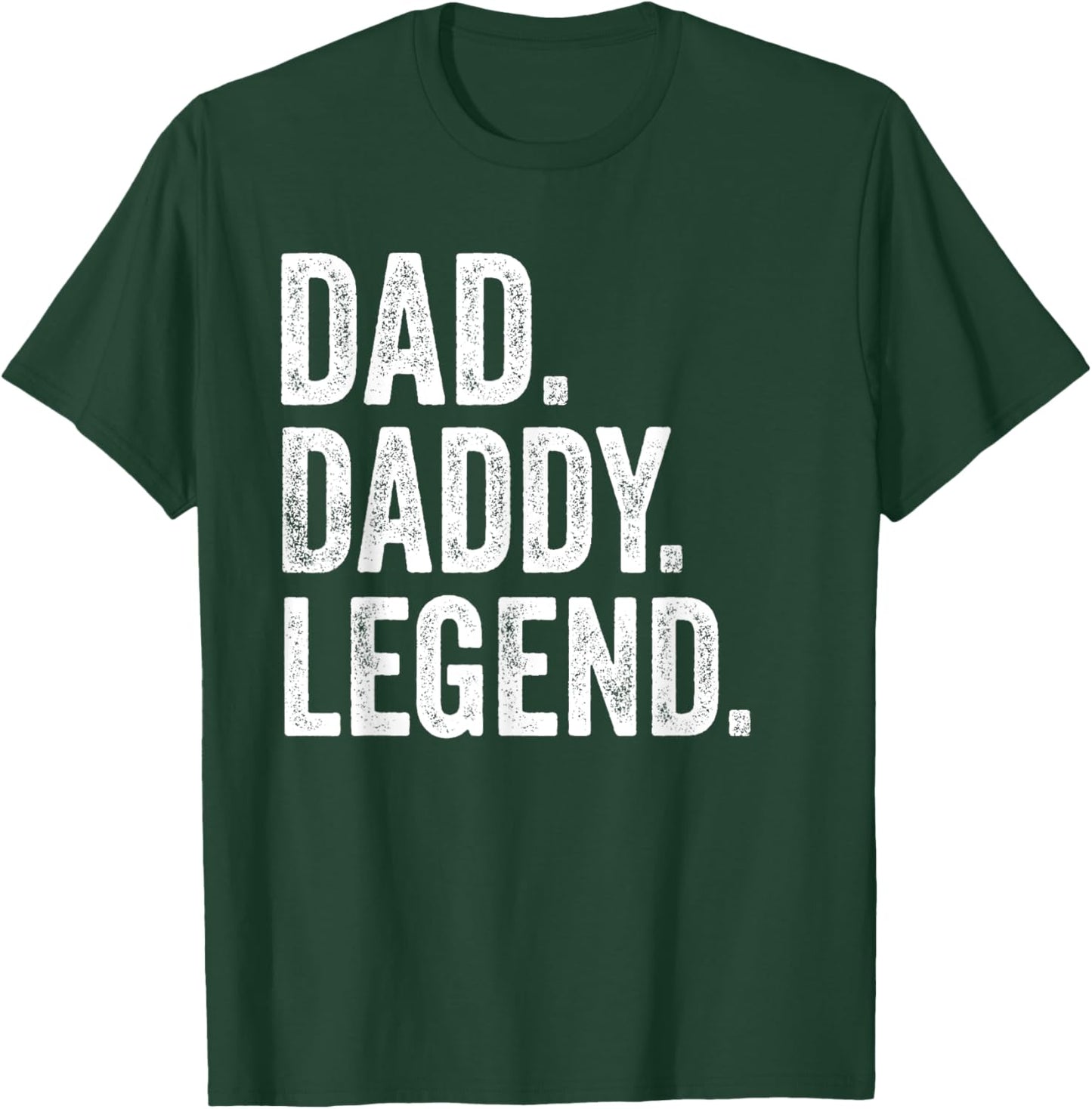 Dad Daddy Legend - Vintage Distressed Bold Daddy Graphic T-Shirt - T-Shirt | Forest