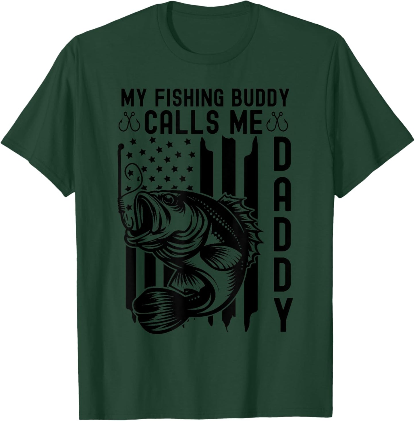 My Fishing Buddy Calls Me Daddy Us American Flag Fishing Dad T-Shirt - T-Shirt | Forest