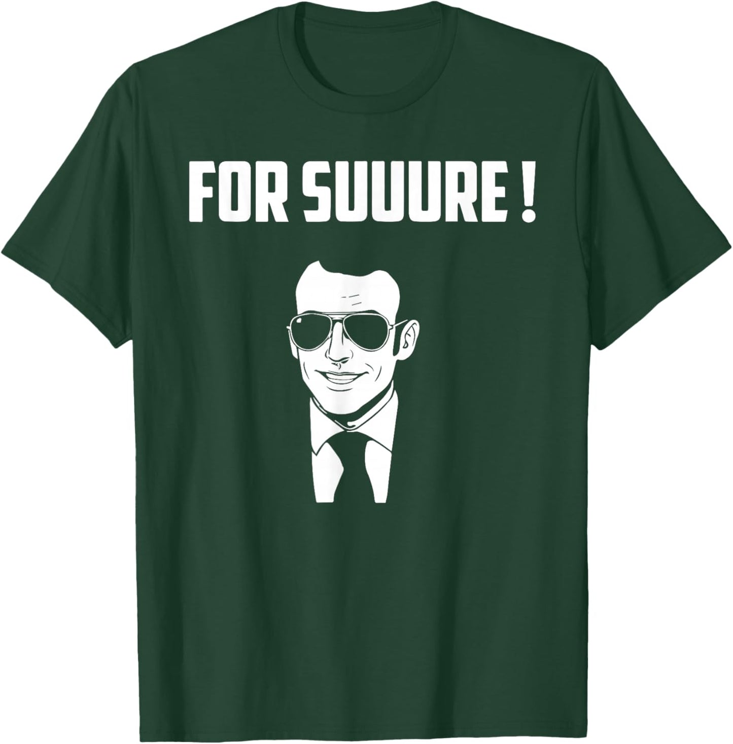 for Sure Emmanuel Macron Glasses T-Shirt - T-Shirt | Forest