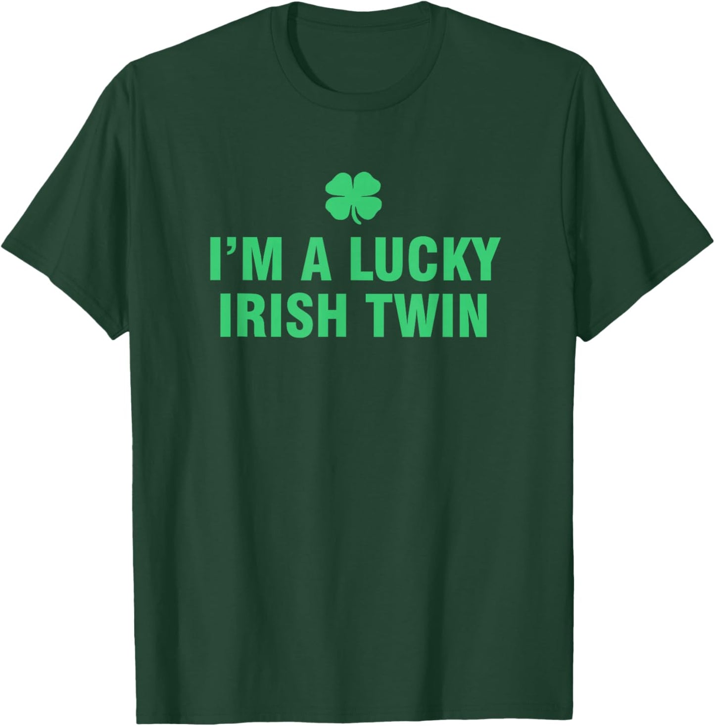 I’m A Lucky Irish Twin T-Shirt - T-Shirt | Forest