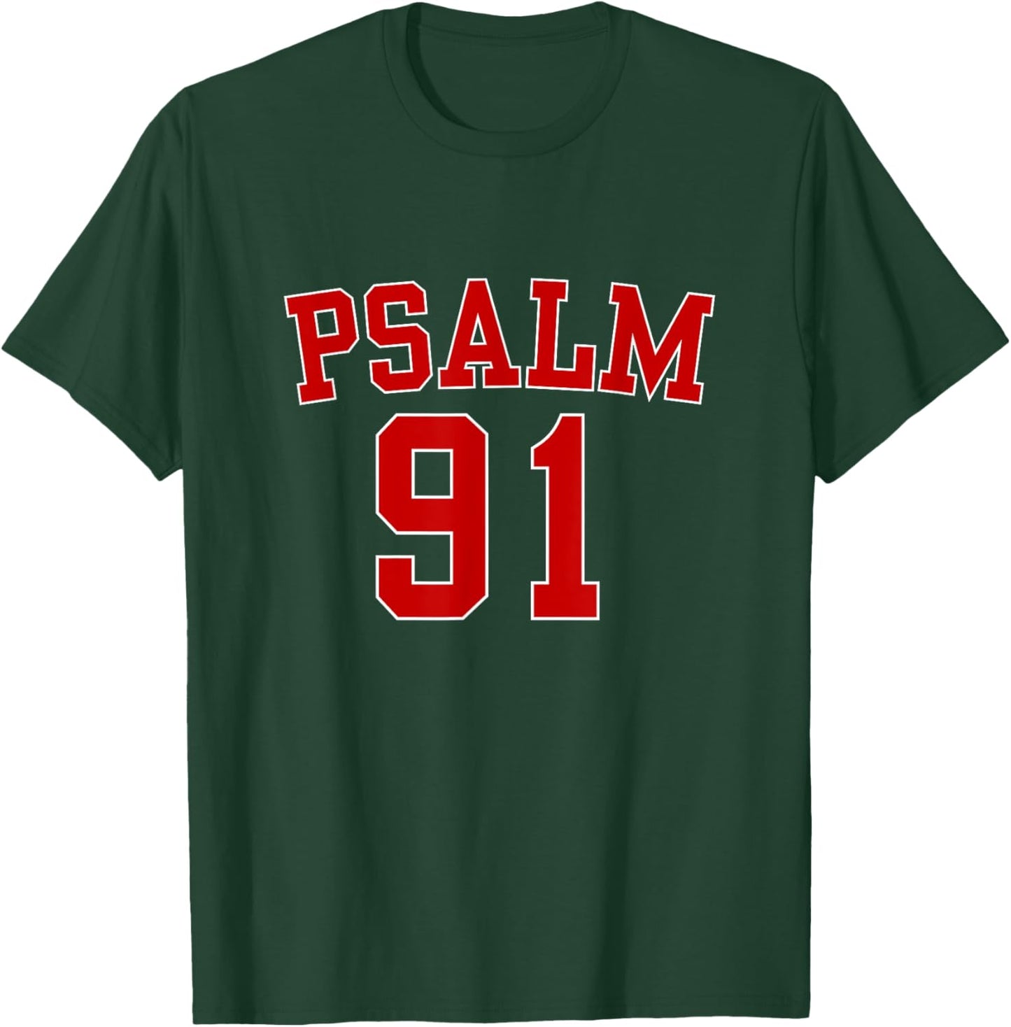 Psalm 91 Christian Blessed Religious Hymn Christ Jesus Love T-Shirt - T-Shirt | Forest