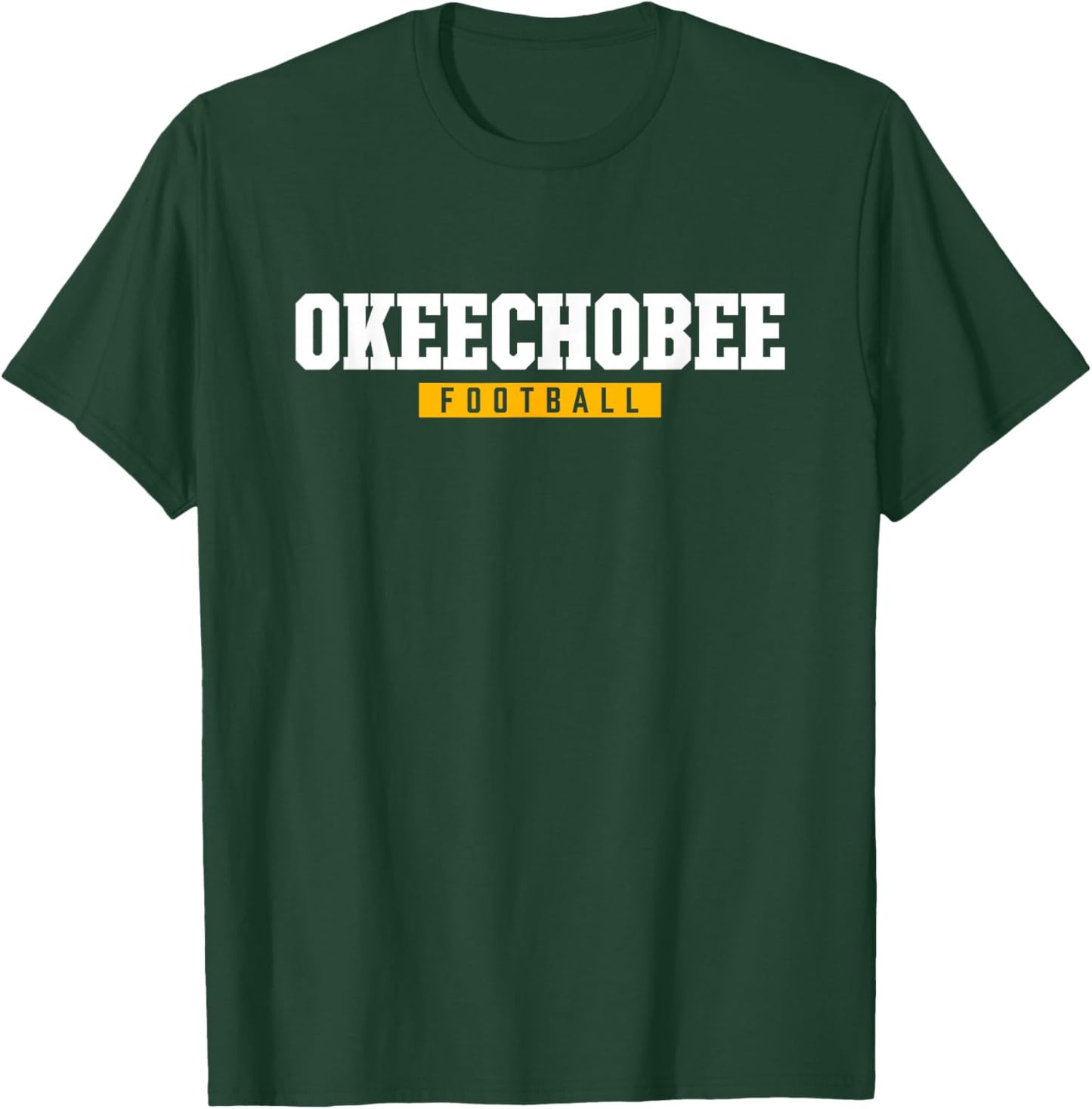 Okeechobee High School Football HS T-Shirt - T-Shirt | Forest