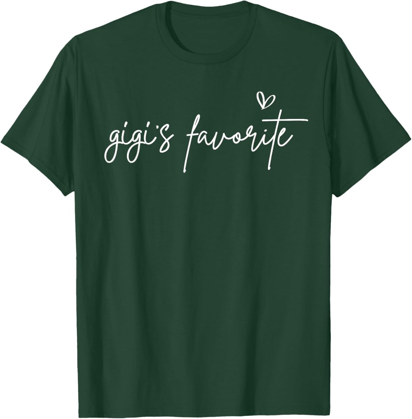 Funny Gigis Favorite Son Daughter I'm Gigi's Favorite Humor T-Shirt - T-Shirt | Forest