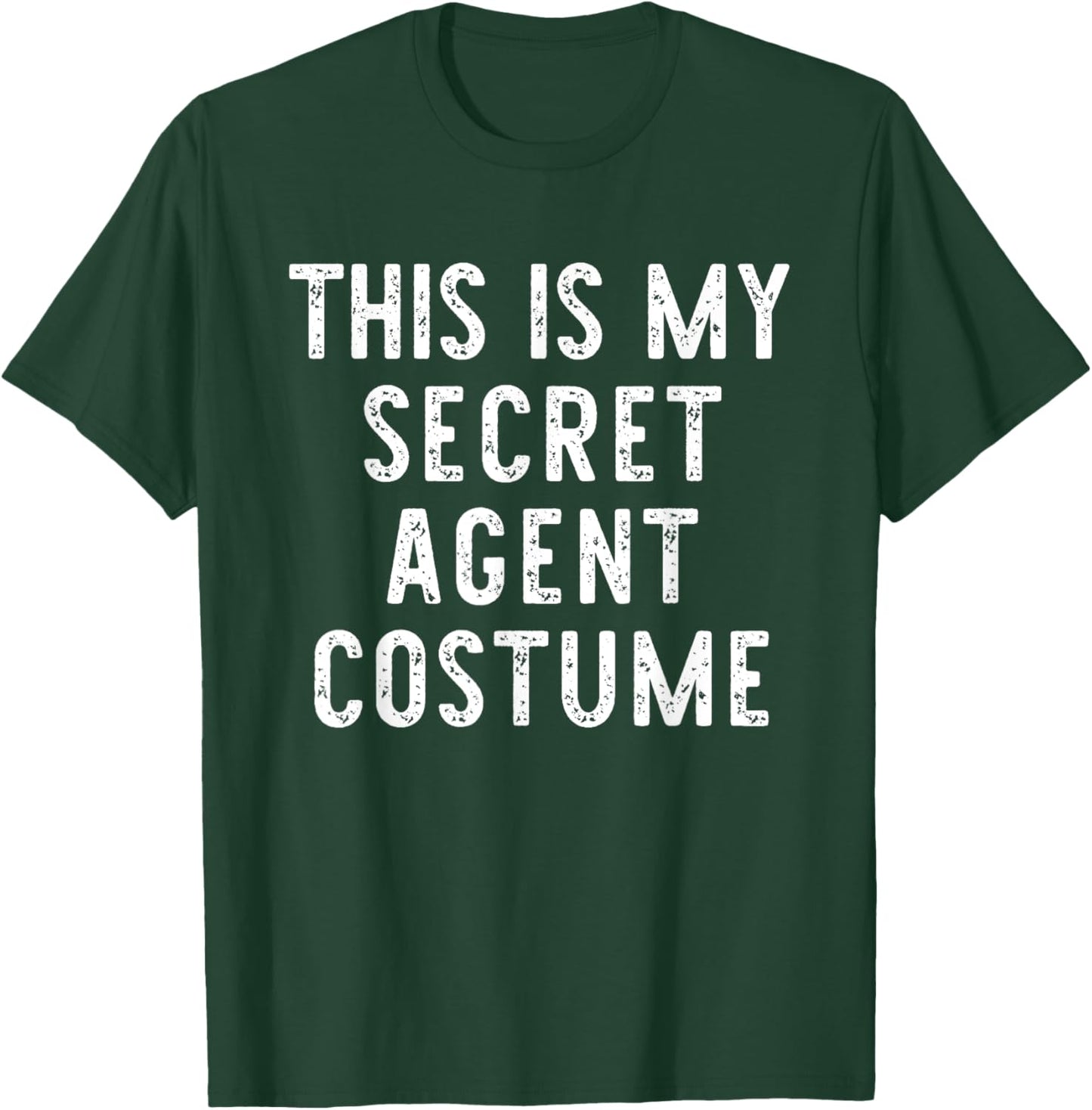This Is My Secret Agent Halloween Costume Lazy Easy Spy T-Shirt - T-Shirt | Forest