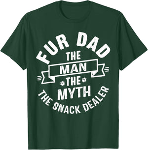 Fur Dad The Man The Myth The Snack Dealer T-Shirt - T-Shirt | Forest