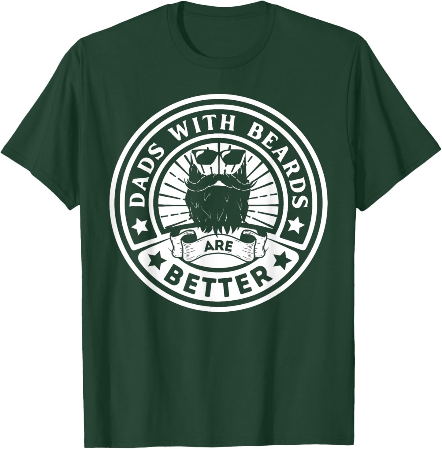 Dads with Beards are Better Father's Day T-Shirt - T-Shirt | Forest