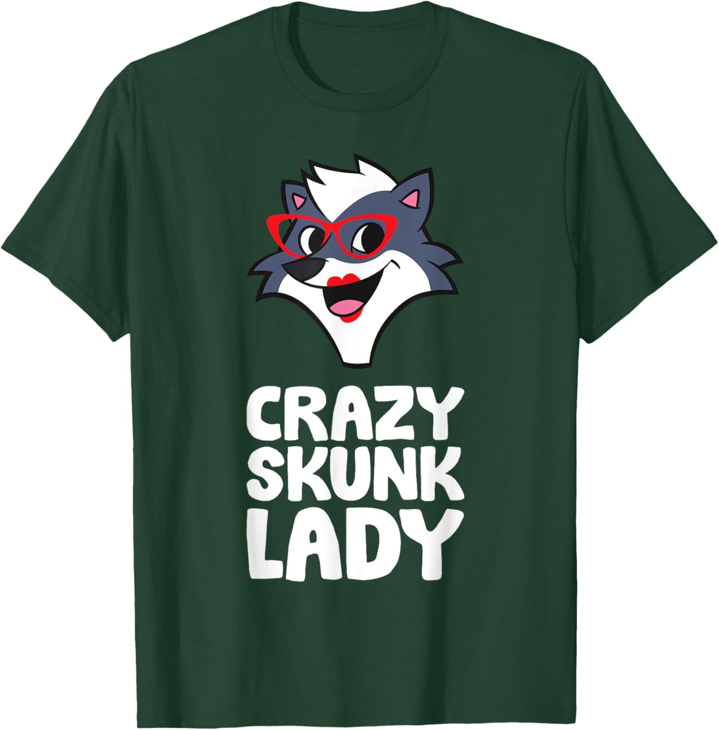 Crazy Skunk Lady T-Shirt - T-Shirt | Forest