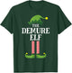 Demure Elf Matching Family Group Funny Christmas T-Shirt - T-Shirt | Forest