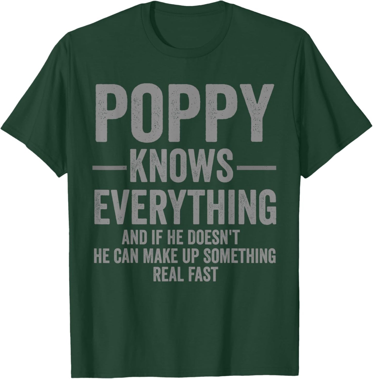 Poppy Knows Everything Funny Humor T-Shirt - T-Shirt | Forest