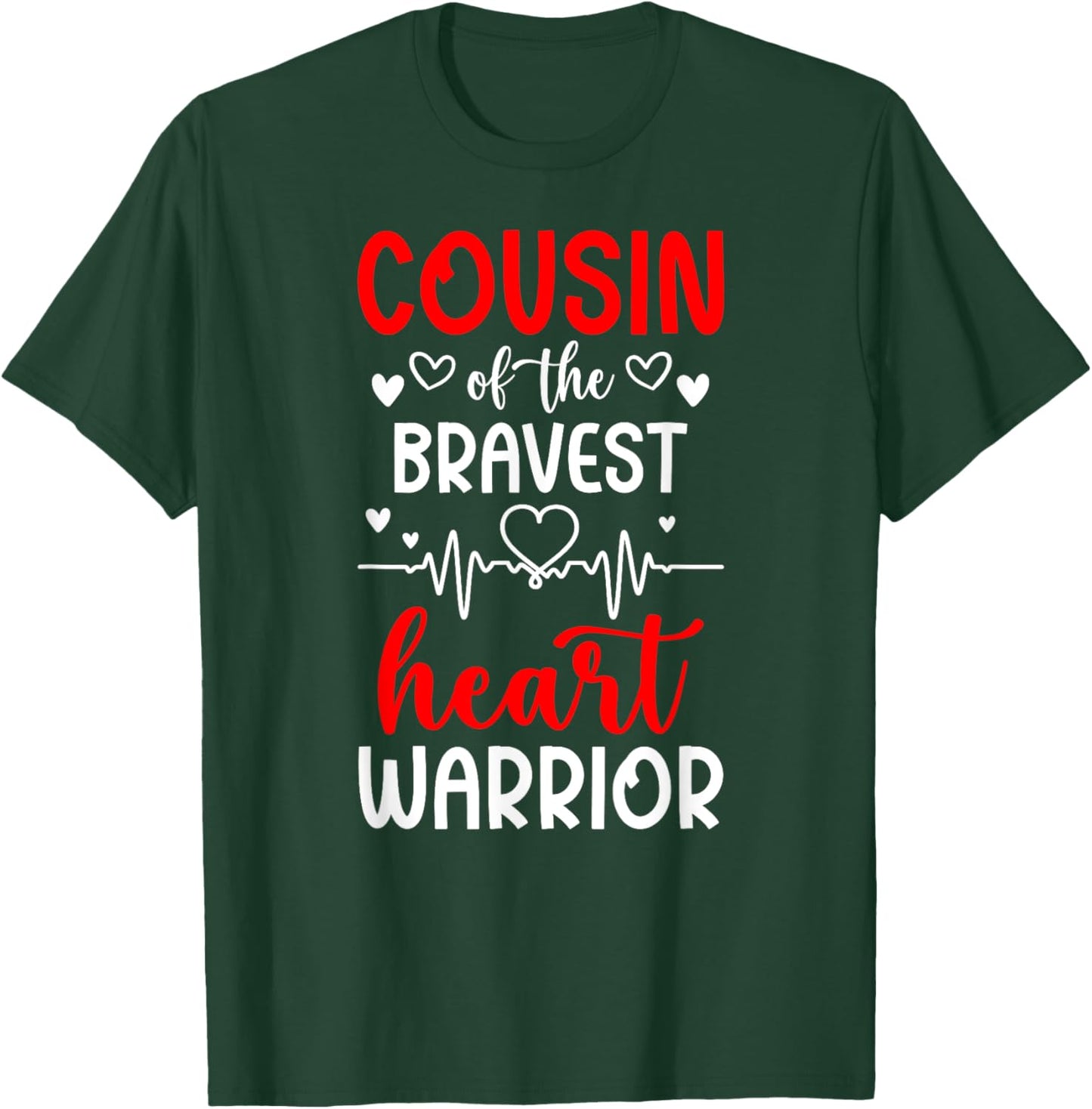 Cousin Of CHD Warrior Cousin Congenital Heart Disease Cousin T-Shirt - T-Shirt | Forest