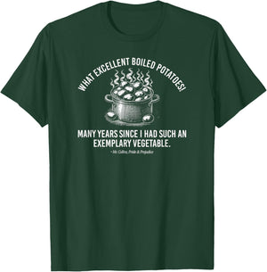 Exemplary Vegetable Quote Mr. Collins Pride & Prejudice T-Shirt - T-Shirt | Forest