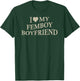 I Love My Femboy Boyfriend Funny Girlfriend On Back T-Shirt - T-Shirt | Forest