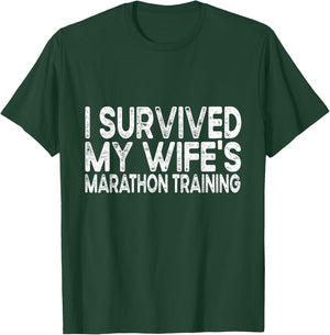 I Survived My Wife's Marathon Training Half Marathon Husband T-Shirt - T-Shirt | Forest