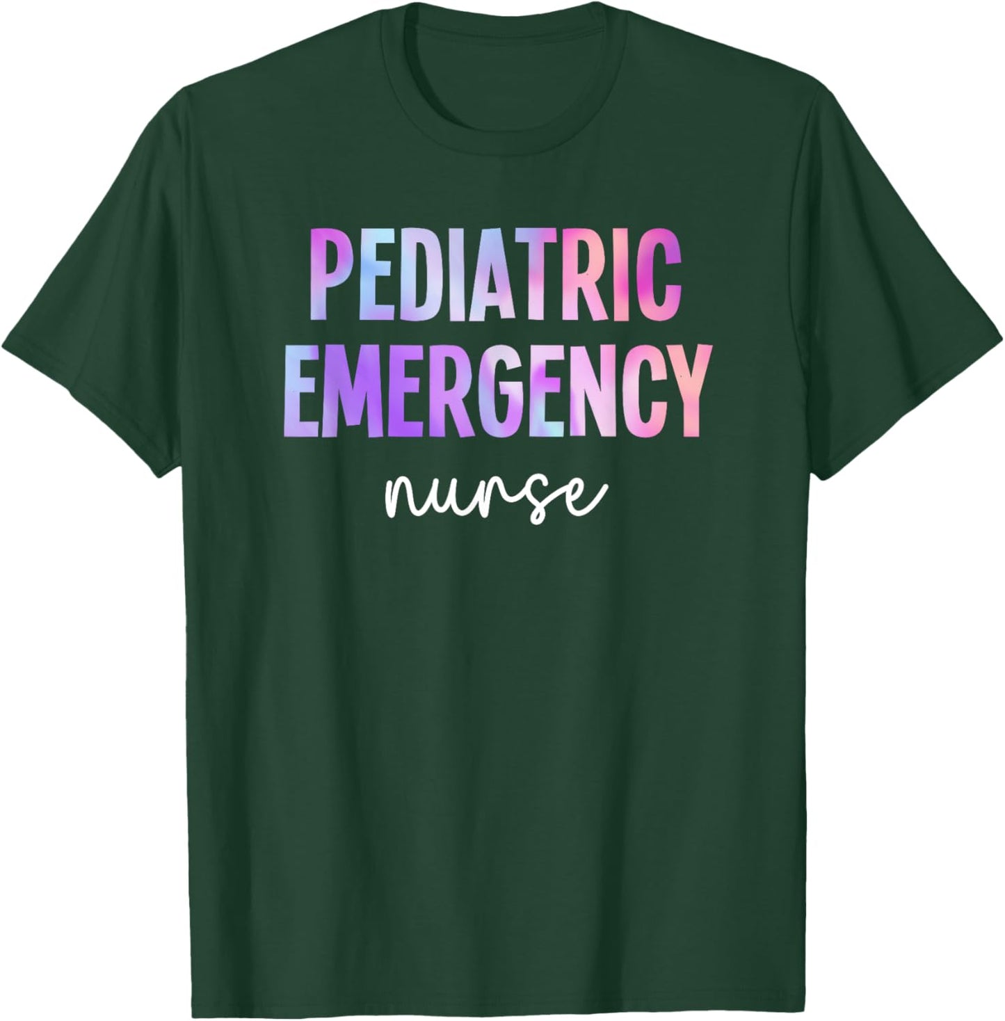 Tie Dye Pediatric Emergency Nurse PEDS ER Nurse Women T-Shirt - T-Shirt | Forest