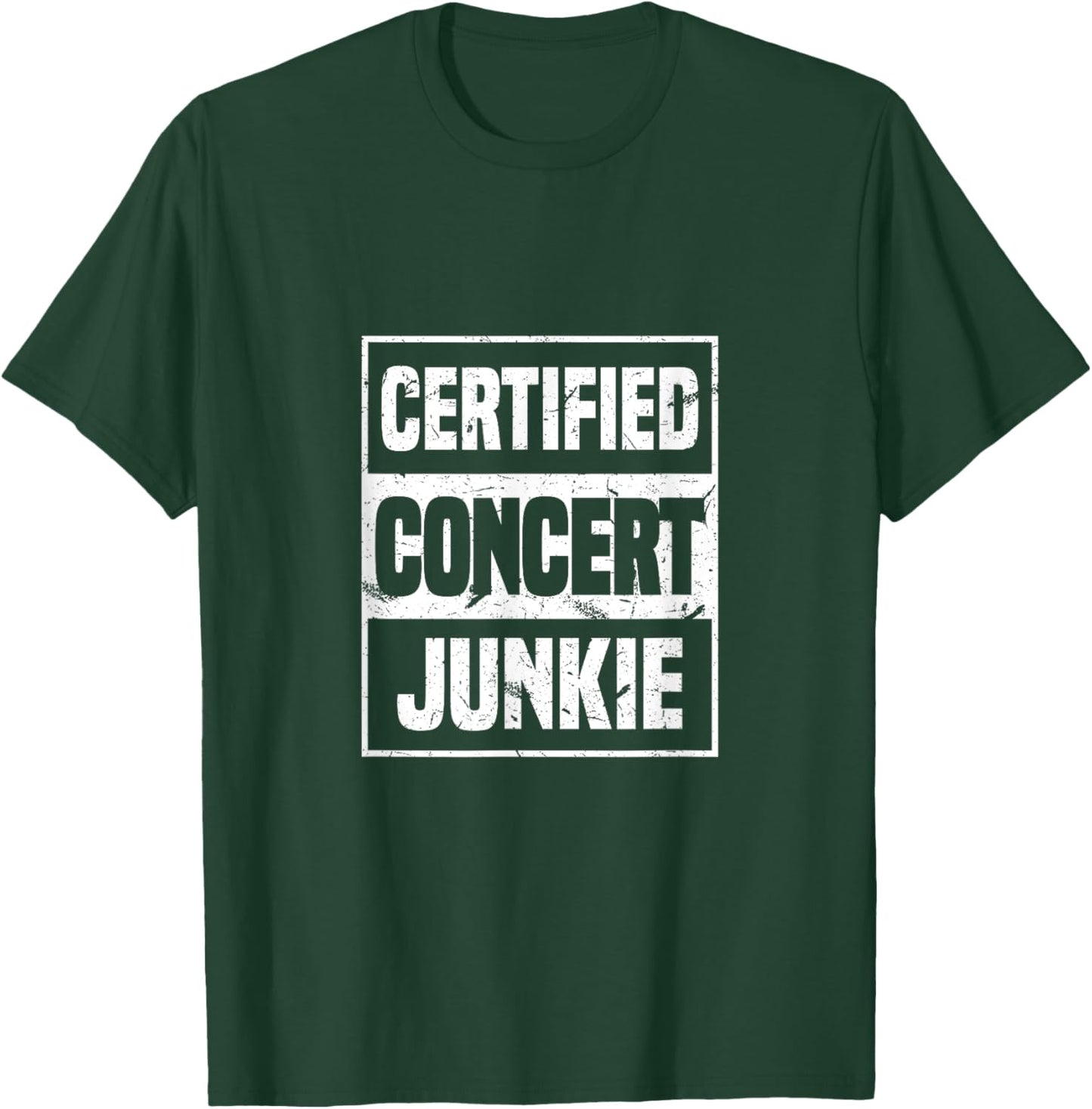 Certified Concert Junkie | Concert Outfit Pop Music Fan T-Shirt - T-Shirt | Forest