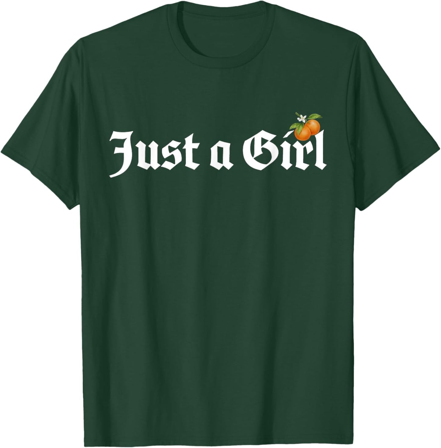 Just A Girl Gothic Blackletter Typography Design for Woman T-Shirt - T-Shirt | Forest