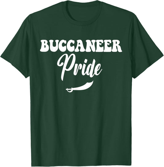 Buccaneer Pride High School Buccaneers Sports Team Bucs T-Shirt - T-Shirt | Forest