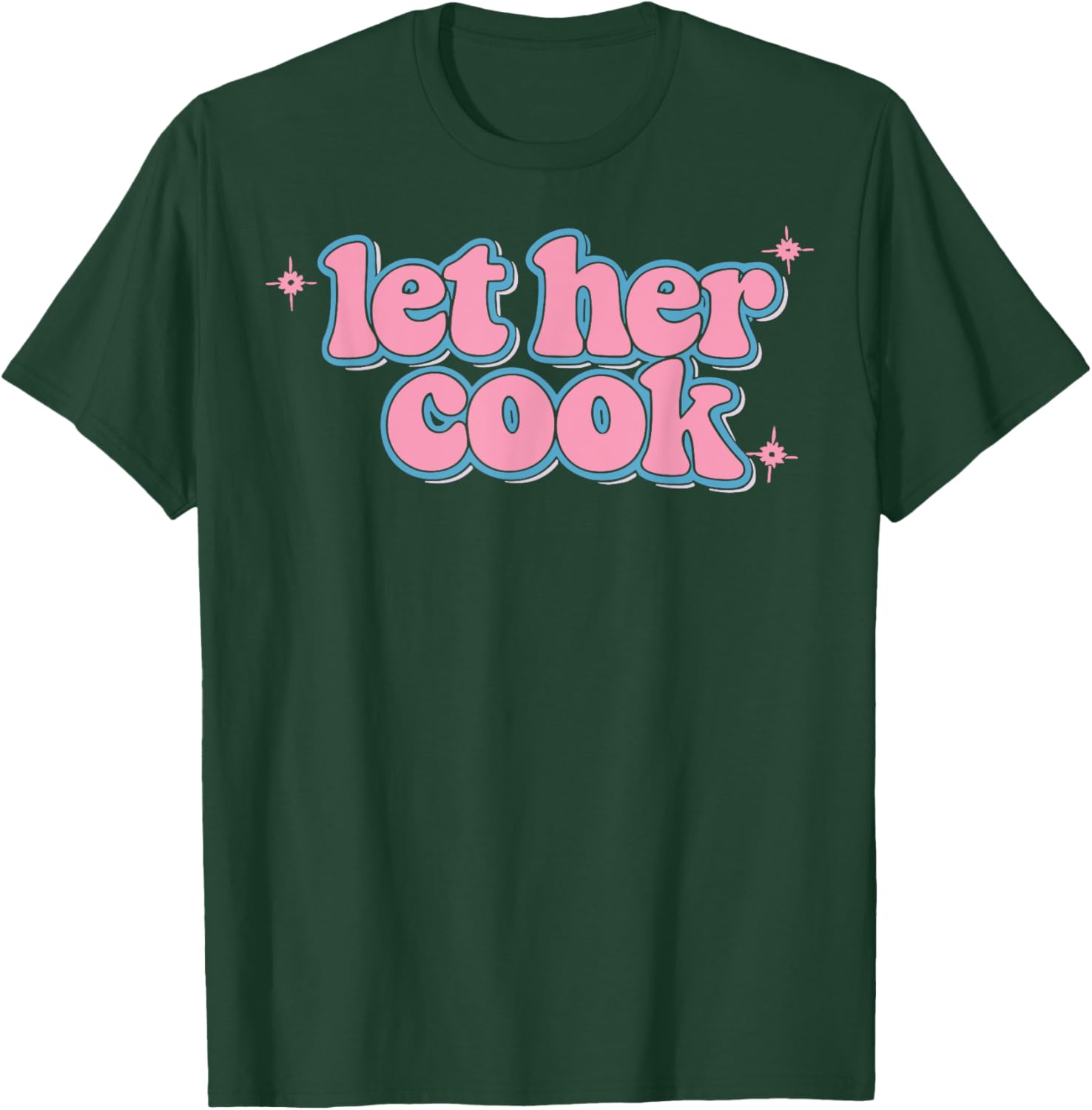 Let Her Cook Funny Memes Internet Memes Viral Trendy Gen-Z T-Shirt - T-Shirt | Forest