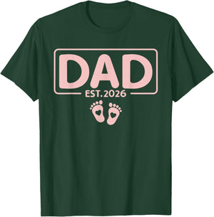 Dad Est 2026 Daddy Father 2026 Soon to Be New Dad 2026 T-Shirt - T-Shirt | Forest