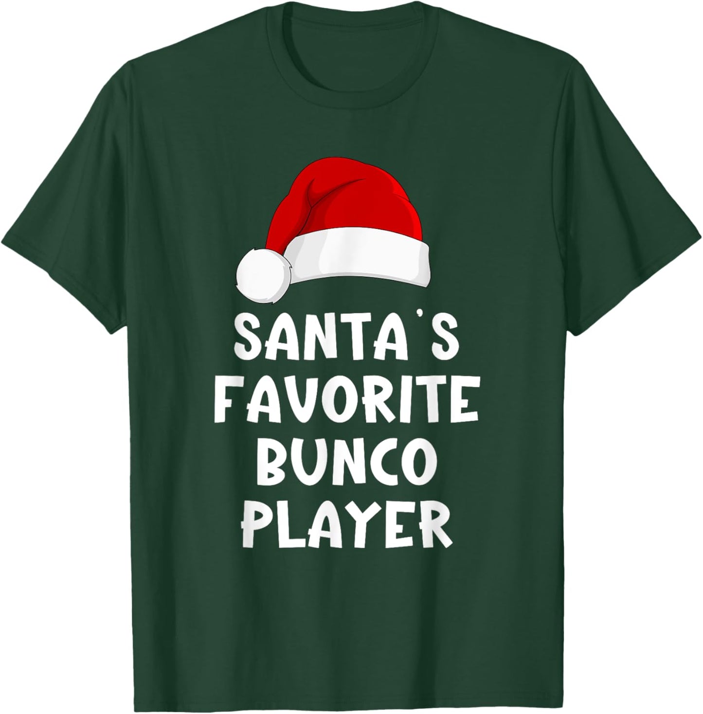 Christmas Santa's Favorite Bunco Player Funny Dice Bunko T-Shirt - T-Shirt | Forest